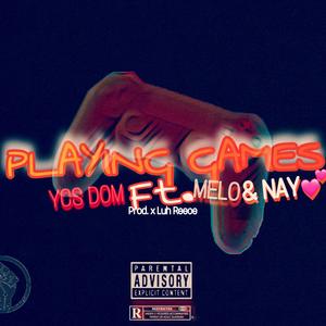 Playing Games (Explicit)