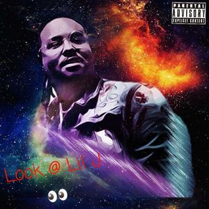 Look At Lil J (Explicit)