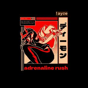 adrenaline rush (Explicit)