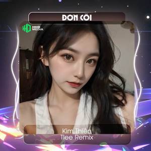 Đơn Côi (Tlee Remix)
