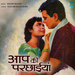 Aap Ki Parchhaiyan (Original Motion Picture Soundtrack)