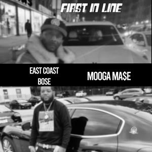 First in line (feat. East Coast Bose) (Explicit)