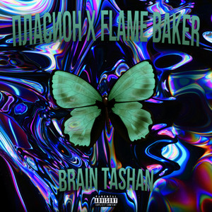 Brain Tashan (Explicit)