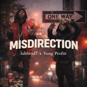 Misdirection (feat. Yung Profitt) (Explicit)