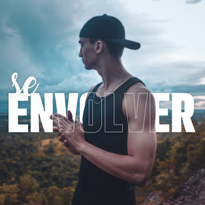 Se Envolver (Explicit)