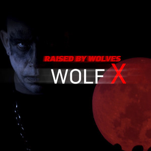 Raised by Wolves