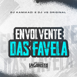 Envolvente das Favela - Vai Novinha Vai Sentando