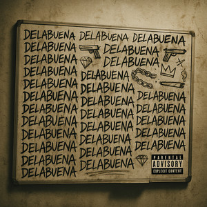 Delabuena (Explicit)
