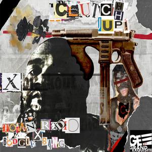 Clutch Up (Explicit)