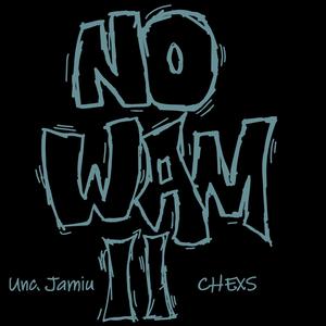 No wam II (Explicit)