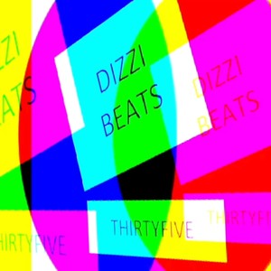 DIZZI BEATS 35