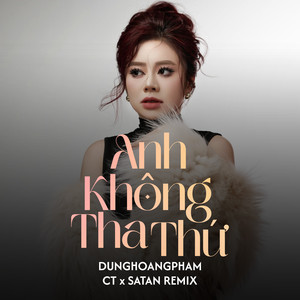 Anh Không Tha Thứ