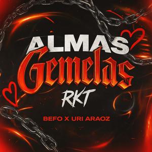 Almas Gemelas (RKT) (feat. Uri Araoz)