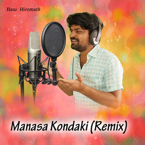 Manasa Kondaki (Remix) [Explicit]