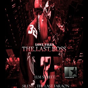 The Last Boss Lost Files Elm Street (Explicit)