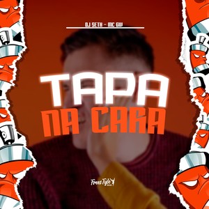 Tapa Na Cara (Explicit)