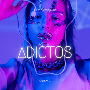 Adictos (Explicit)
