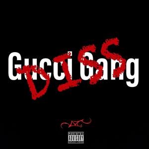 Gucci Gang Diss (Remix|Explicit)