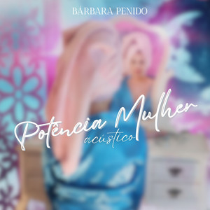 Potência Mulher (Acústico)