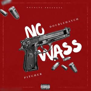 No Wass (Explicit)