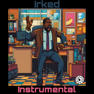 Irked (Official Instrumental)