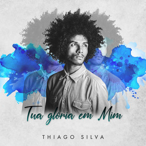 Tua Glória Em Mim