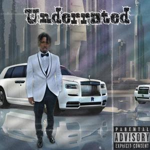 Underrated (Explicit)