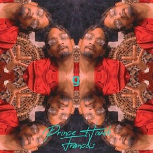 Prince Hoveh-Francois (Explicit)