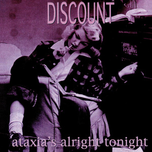 Ataxia's Alright Tonight