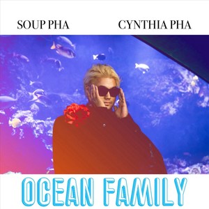 Ocean Family (feat. Cynthia Pha)