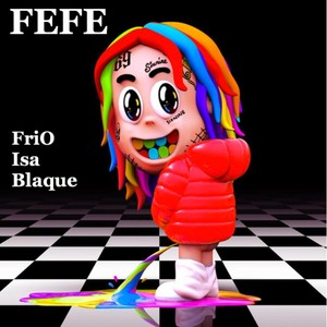 Fefe (Explicit)