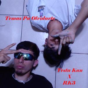 Temas Pa Olvidarte(feat. Rk3) (Explicit)