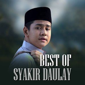 Best Of Syakir Daulay