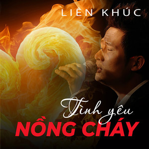 Liên khúc Tình yêu nồng cháy