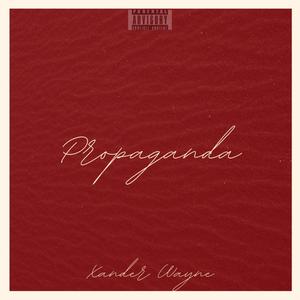 Propaganda (Freestyle) [Explicit]