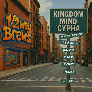1/2Way Brews (feat. Jesher Forreal, Lina Renell, Ibadyah Yasharahla, Marasha, yadan & Ach Des)