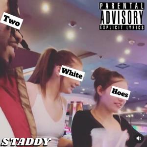 Two White Hoes (Explicit)