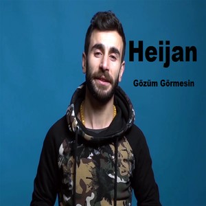 Gözüm Görmesin