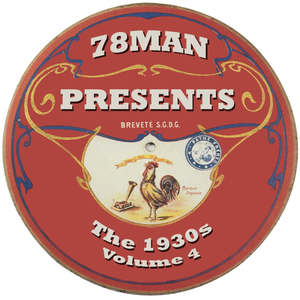 78Man Presents The 1930s, Vol. 4