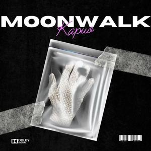 MOONWALK (Explicit)