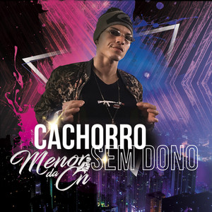 Cachorro Sem Dono (Explicit)
