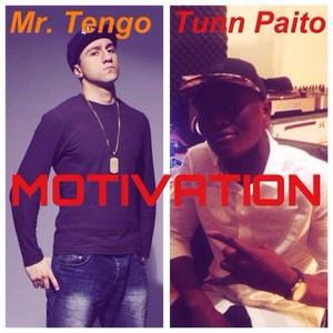 Motivation (feat. Tunn Paito)