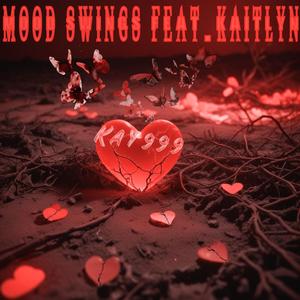 MOOD SWINGS (feat. KAITLYN)