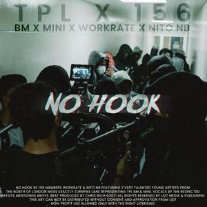 No Hook (feat. OTP, Nito NB & Workrate) [Explicit]