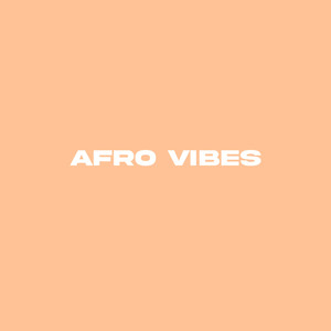 Afro Vibes