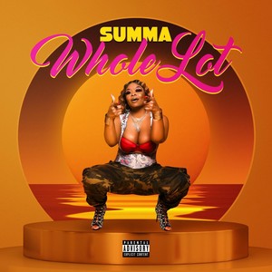 Whole Lot (Explicit)