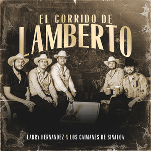 El Corrido De Lamberto