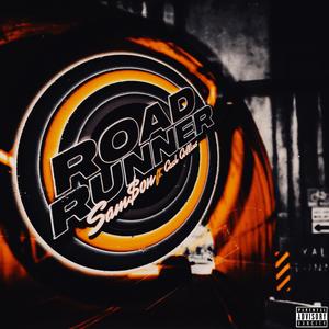 Road Runner (feat. Cash Collins) (Explicit)
