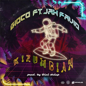 Kizumbiah(feat. Jah Fabio & Bial Hclap)