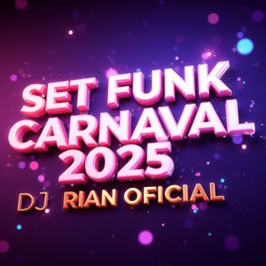 SET FUNK CARNAVAL 2025 (Explicit)